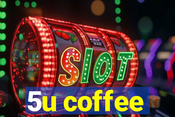 5u coffee